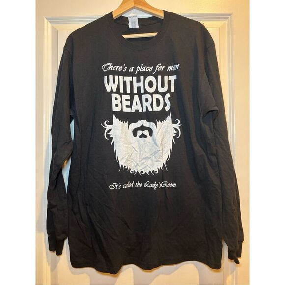 There's a place for men without beards Long Sleeve size Large - Picture 1 of 2